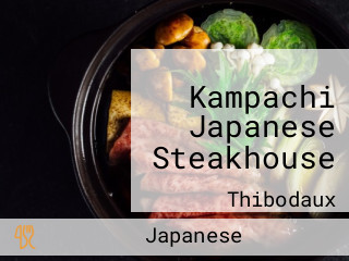 Kampachi Japanese Steakhouse