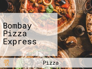 Bombay Pizza Express