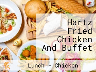 Hartz Fried Chicken And Buffet