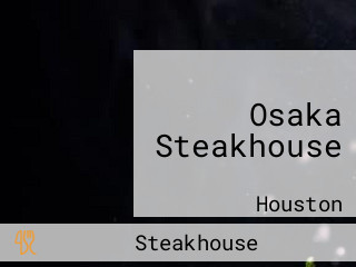 Osaka Steakhouse