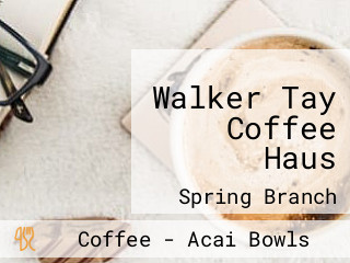 Walker Tay Coffee Haus