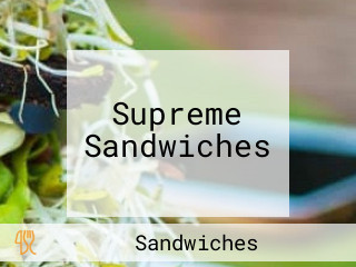 Supreme Sandwiches