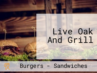 Live Oak And Grill