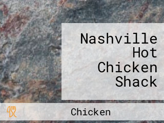 Nashville Hot Chicken Shack