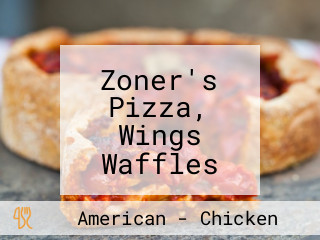 Zoner's Pizza, Wings Waffles St. Augustine