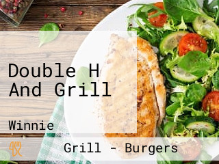 Double H And Grill