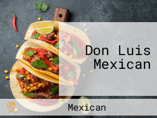 Don Luis Mexican