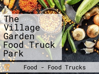 The Village Garden Food Truck Park