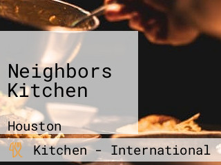 Neighbors Kitchen