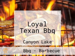 Loyal Texan Bbq