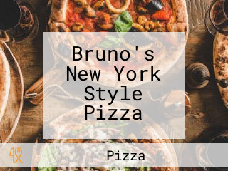 Bruno's New York Style Pizza