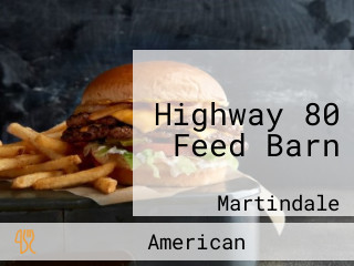 Highway 80 Feed Barn