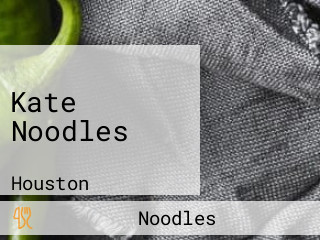 Kate Noodles