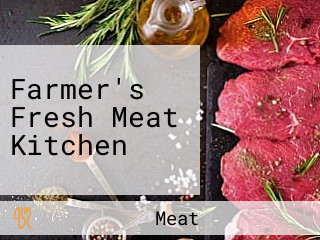 Farmer's Fresh Meat Kitchen