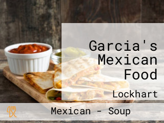 Garcia's Mexican Food