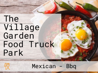 The Village Garden Food Truck Park