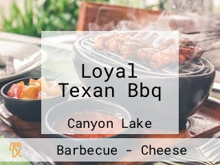 Loyal Texan Bbq