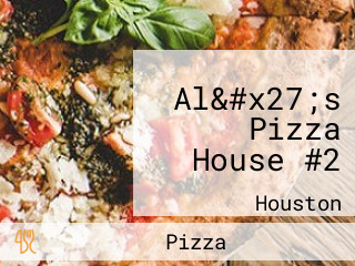 Al&#x27;s Pizza House #2