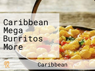 Caribbean Mega Burritos More