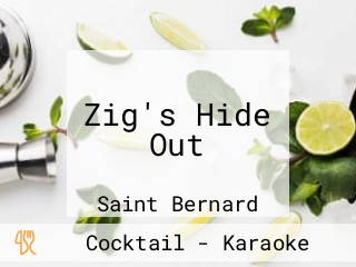 Zig's Hide Out