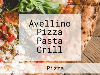 Avellino Pizza Pasta Grill