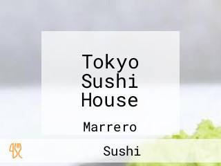 Tokyo Sushi House