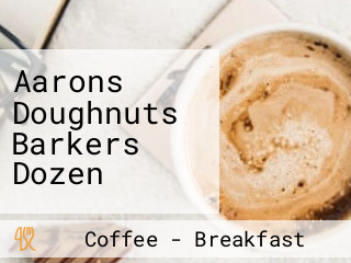 Aarons Doughnuts Barkers Dozen