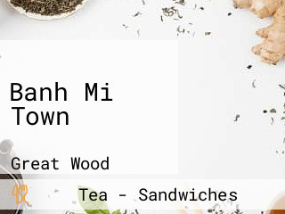 Banh Mi Town