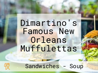 Dimartino's Famous New Orleans Muffulettas