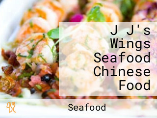 J J's Wings Seafood Chinese Food