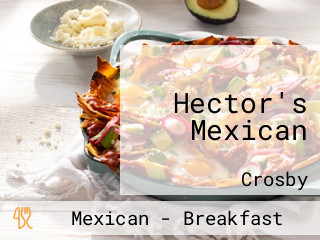 Hector's Mexican