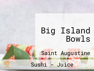 Big Island Bowls