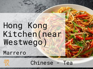 Hong Kong Kitchen(near Westwego)