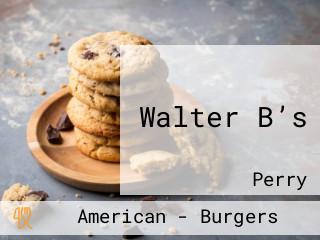 Walter B’s