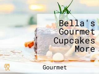 Bella's Gourmet Cupcakes More