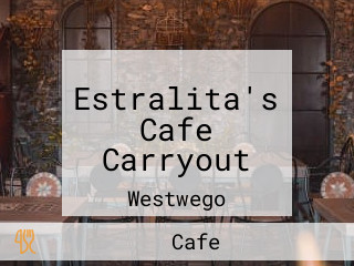 Estralita's Cafe Carryout