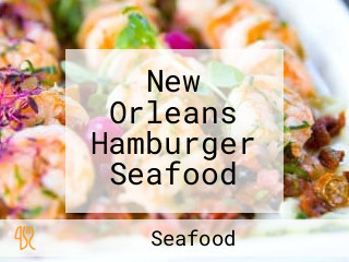 New Orleans Hamburger Seafood