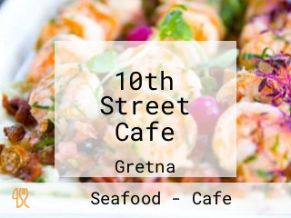 10th Street Cafe