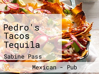 Pedro's Tacos Tequila