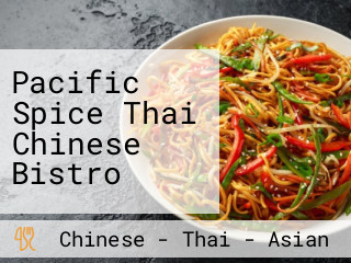 Pacific Spice Thai Chinese Bistro