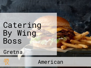 Catering By Wing Boss