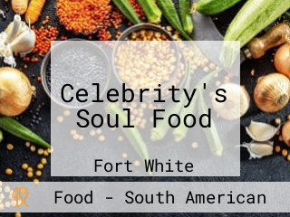 Celebrity's Soul Food