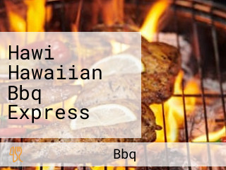 Hawi Hawaiian Bbq Express