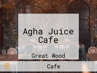 Agha Juice Cafe