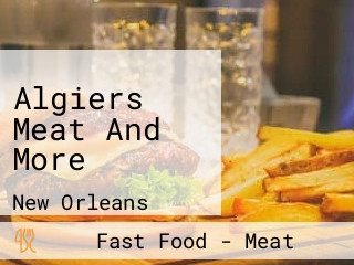 Algiers Meat And More