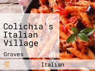 Colichia's Italian Village