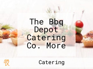 The Bbq Depot Catering Co. More