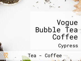 Vogue Bubble Tea Coffee