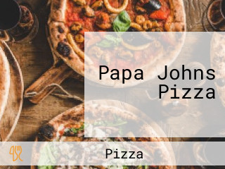 Papa Johns Pizza