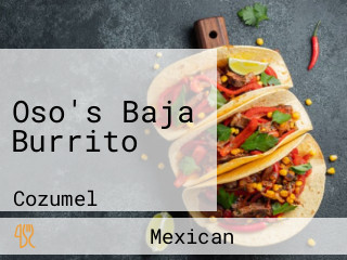 Oso's Baja Burrito